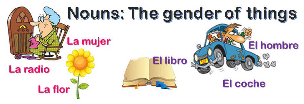 Learn the gender of nouns in Spanish