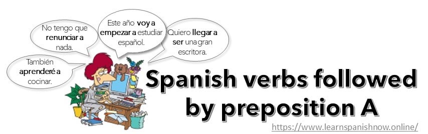 Spanish verbs followed by preposition A